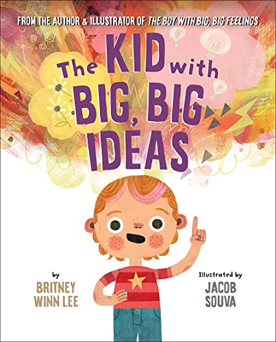 The Kid With Big, Big Ideas (Big, Big, 3)