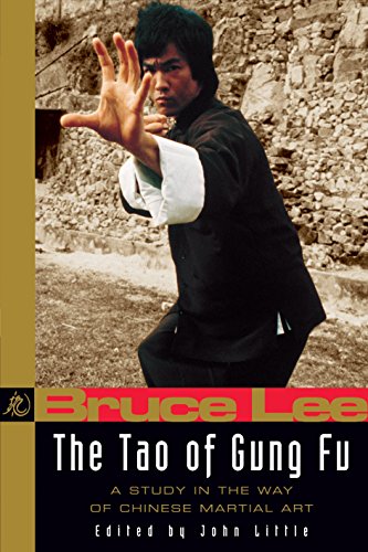 The Tao of Gung Fu: A Study in the Way of Chinese Martial Arts (Bruce Lee Library, Band 2)