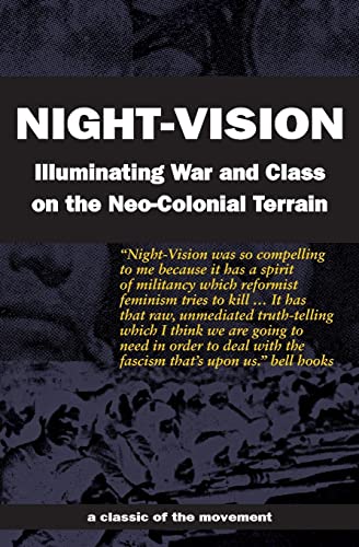 Night-Vision: Illuminating War and Class on the Neo-Colonial Terrain von Kersplebedeb