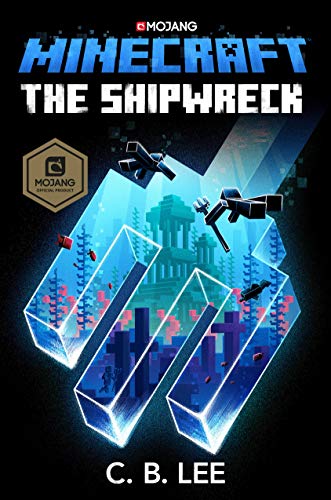 Minecraft: The Shipwreck: An Official Minecraft Novel von Del Rey