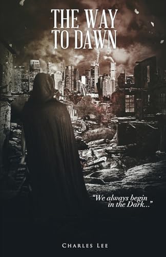 The Way To Dawn The Way To Dawn von BookPatch LLC, The