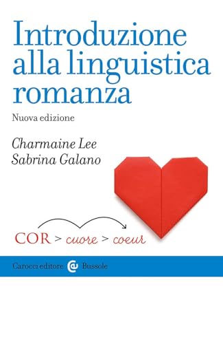 Introduzione alla linguistica romanza. Nuova ediz. (Le bussole) von Carocci