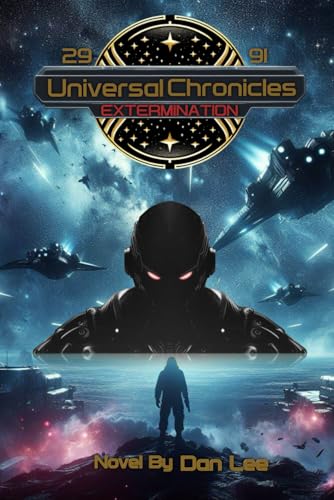 Extermination (Universal Chronicles, Band 1) von One Garden Publishing