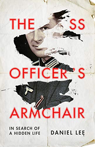 The SS Officer's Armchair: In Search of a Hidden Life von Jonathan Cape