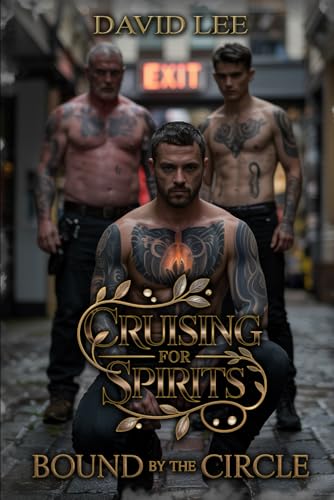 Cruising For Spirits (Bound By The Circle, Band 1) von Independently published