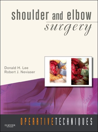 Shoulder and Elbow Surgery: Companion Website (Operative Techniques)