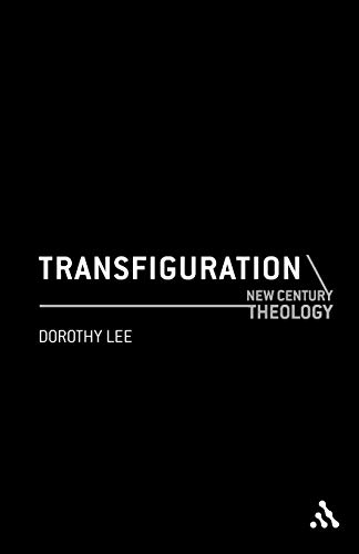Transfiguration (New Century Theology)