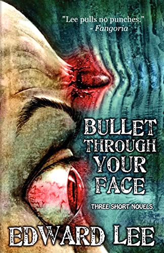 Bullet Through Your Face von Deadite Press