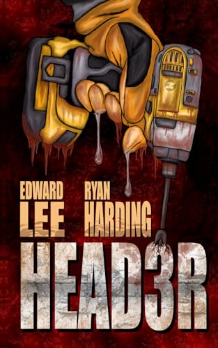 Header 3 (Header series - Edward Lee, Band 2) Header 3 (Header series - Edward Lee, Band 2) von Independently published