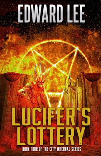 Lucifer's Lottery (City Infernal, Band 4)