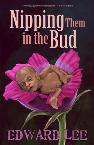 Nipping Them in the Bud Nipping Them in the Bud von Deadite Press
