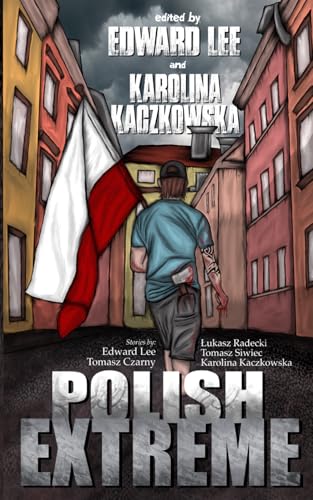 Polish Extreme (Edward Lee Books) Polish Extreme (Edward Lee Books)