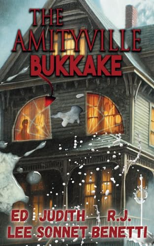 The Amityville Bukkake von Independently published