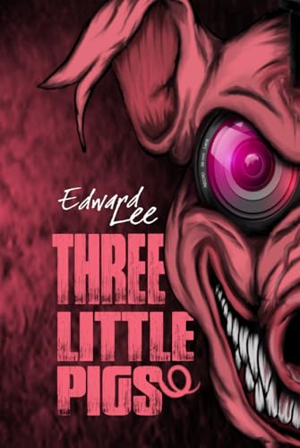 Three Little Pigs: The Pig, The House & Ouija Pig (Edward Lee Books)