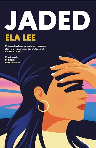 Jaded: The compulsive must-read new novel of 2024