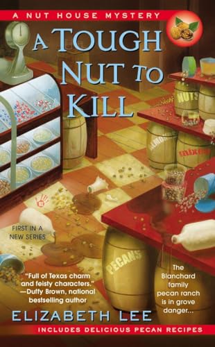 A Tough Nut to Kill (Nut House Mystery Series, Band 1)