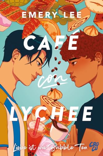 Café con Lychee: Liebe ist wie Bubble Tea von CroCu