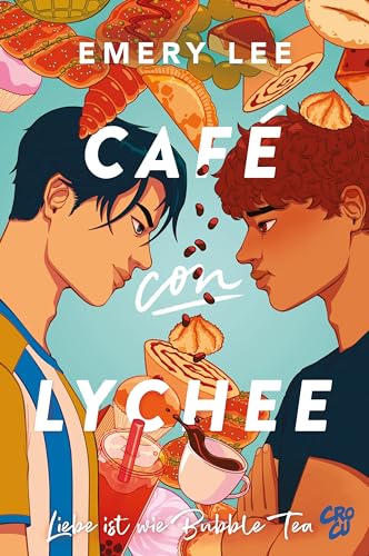 Café con Lychee: Liebe ist wie Bubble Tea