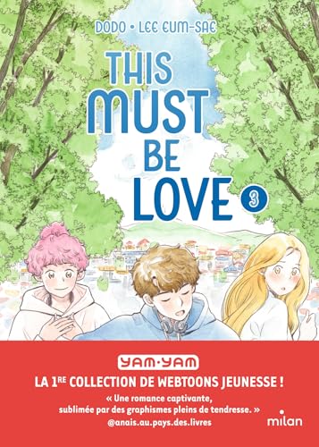 This must be love, Tome 03: This must be love - T3 von MILAN