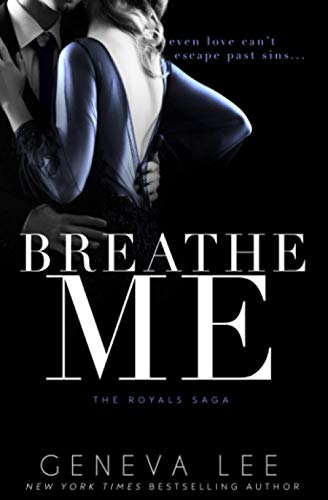 Breathe Me: Smith and Belle (Royals Saga, Band 11)