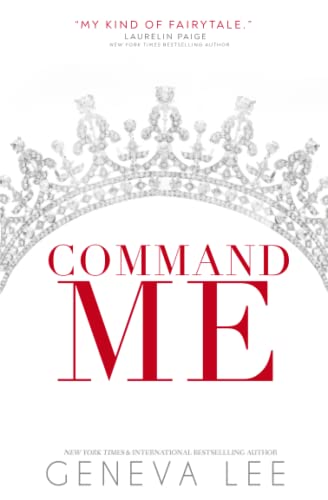 Command Me (Royals Saga, Band 1) von Estate