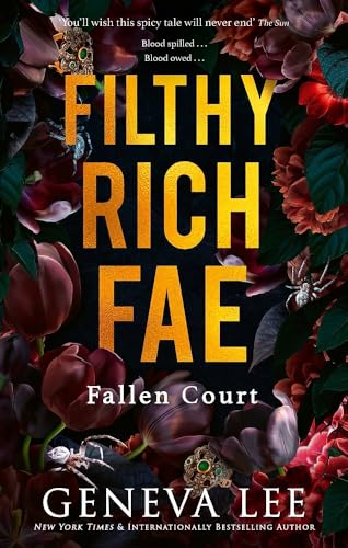 Filthy Rich Fae: Fallen Court: TikTok made me buy it! A spicy, unputdownable slow burn enemies to lovers romantasy Filthy Rich Fae: Fallen Court: TikTok made me buy it! A spicy, unputdownable slow burn enemies to lovers romantasy von Renegade Books