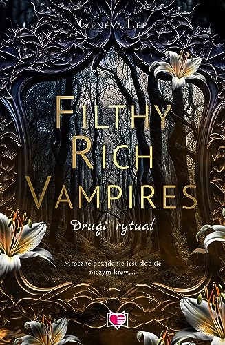 Filthy Rich Vampires Drugi rytuał von Niegrzeczne Książki
