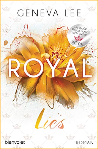 Royal Lies: Roman - Ein brandneuer Roman der Bestsellersaga (Die Royals-Saga, Band 9)