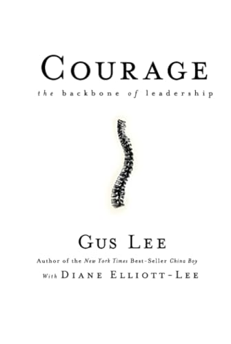 Courage: The Backbone of Leadership von JOSSEY-BASS