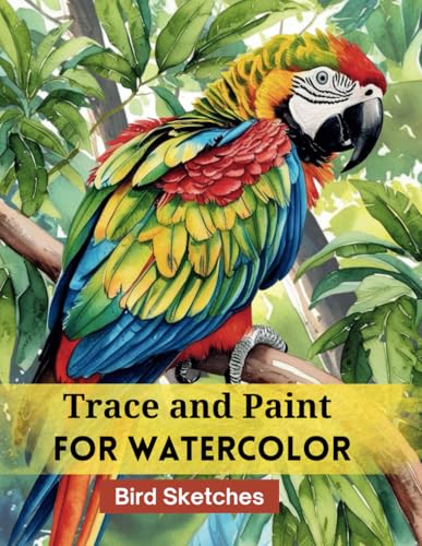 Trace and Paint for Watercolor: Birds Sketches von Independently published