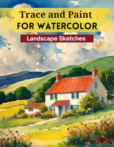 Trace and Paint for Watercolor: Landscape Sketches von Independently published