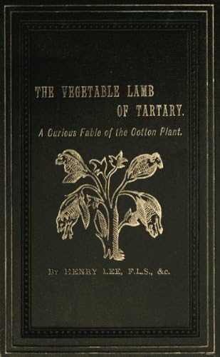 The Vegetable Lamb of Tartary von Anson Street Press