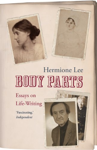 Body Parts: Essays on Life-Writing