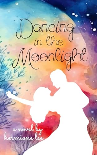 Dancing in the Moonlight von Independently published