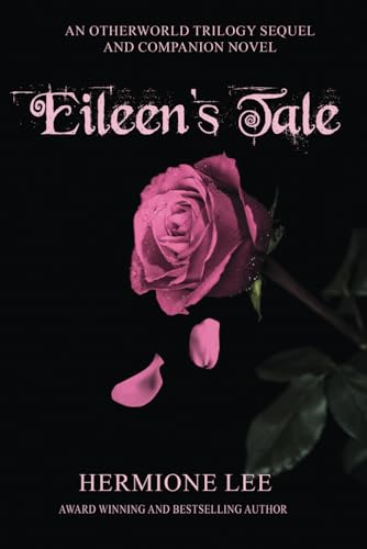 Eileen’s Tale: An Otherworld Trilogy Companion Novel and Sequel von World Castle Publishing, LLC