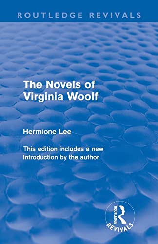 The Novels Of Virginia Woolf (Routledge Revivals)