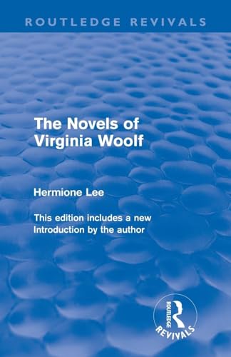 The Novels of Virginia Woolf (Routledge Revivals) von Routledge