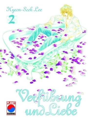 Verführung und Liebe (Planet Manga)