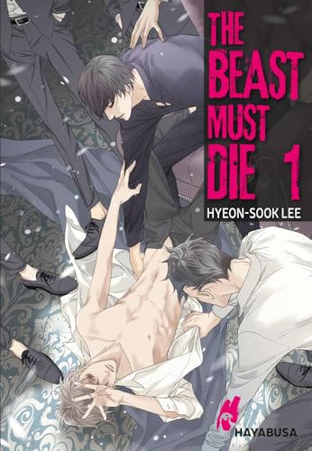 The Beast Must Die 1: Dramatischer Boys Love Thriller ab 18 - Der Webtoon-Hit aus Korea! Komplett in Farbe! von Hayabusa
