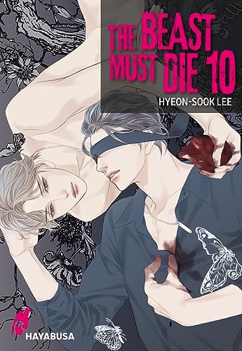 The Beast Must Die 10: Dramatischer Boys Love Thriller ab 18 - Der Webtoon-Hit aus Korea! Komplett in Farbe! (10) von Hayabusa
