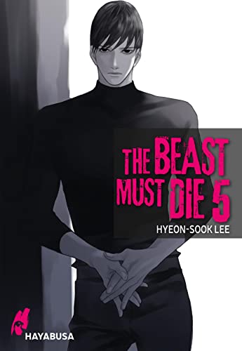 The Beast Must Die 5: Dramatischer Boys Love Thriller ab 18 - Der Webtoon-Hit aus Korea! Komplett in Farbe!