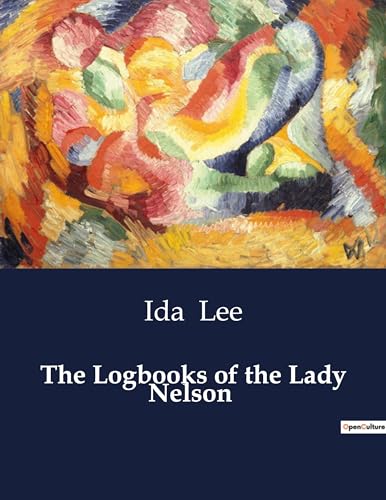 The Logbooks of the Lady Nelson von Culturea