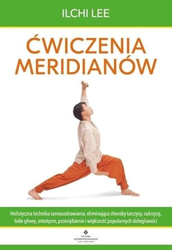 Ćwiczenia meridianów.