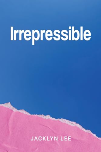 Irrepressible von Australian Self Publishing Group