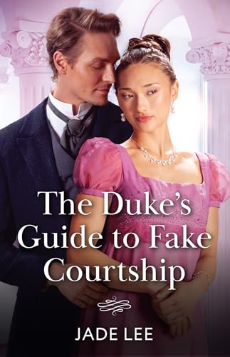 The Duke's Guide To Fake Courtship (Daring Debutantes) von Mills & Boon