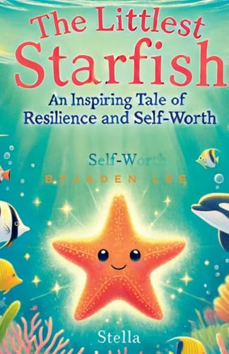 The Littlest Starfish The Littlest Starfish von Lauxon Publishing