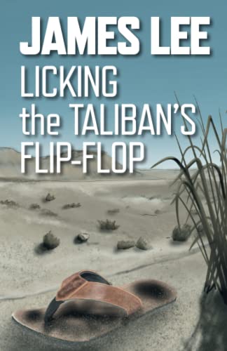 Licking The Taliban's Flip-Flop Licking The Taliban's Flip-Flop