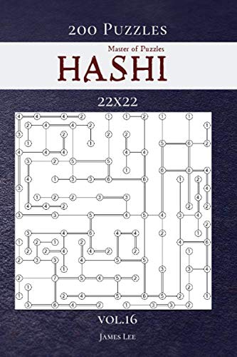 Master of Puzzles - Hashi 200 Puzzles 22x22 vol. 16 Master of Puzzles - Hashi 200 Puzzles 22x22 vol. 16 von Independently published