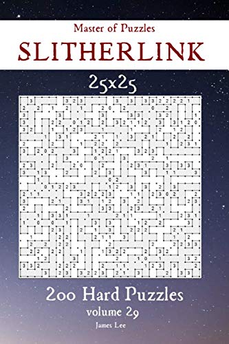 Master of Puzzles - Slitherlink 200 Hard Puzzles 25x25 vol.29 Master of Puzzles - Slitherlink 200 Hard Puzzles 25x25 vol.29 von Independently published