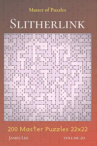 Master of Puzzles - Slitherlink 200 Master Puzzles 22x22 vol.20 Master of Puzzles - Slitherlink 200 Master Puzzles 22x22 vol.20